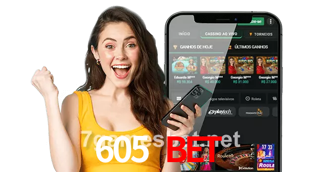 605 Bet