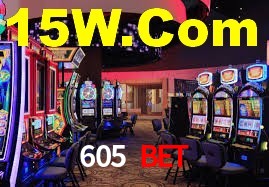 605 Bet