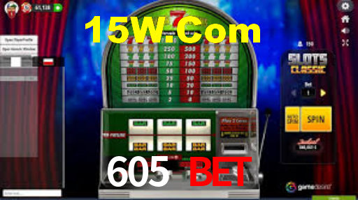 605 Bet
